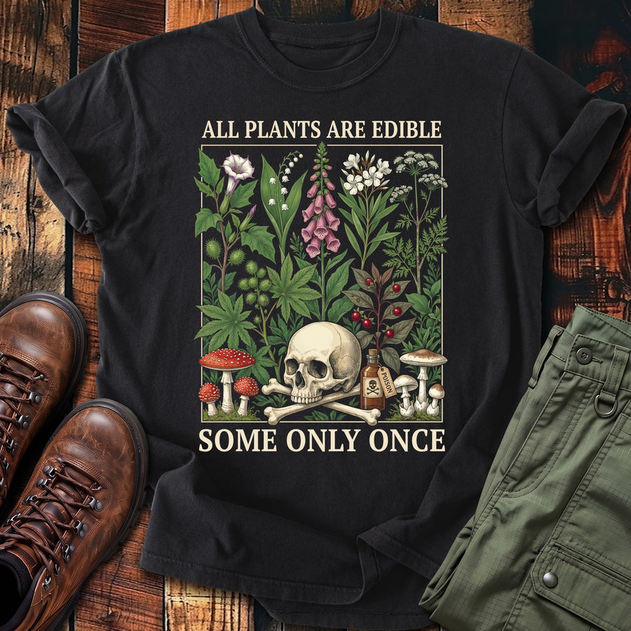 All Plants Edible T-shirt