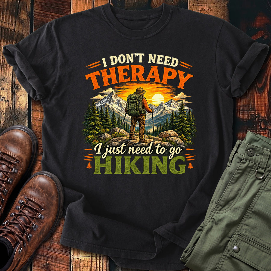 Don't Need Therapy T-shirt