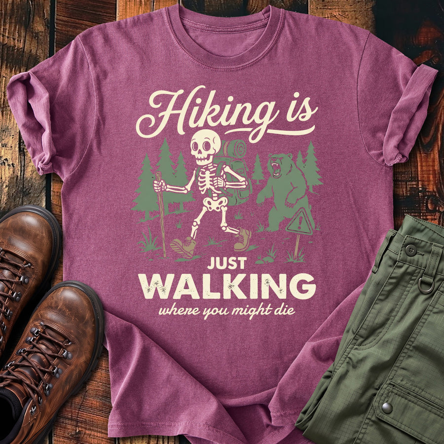 Just Walking T-shirt