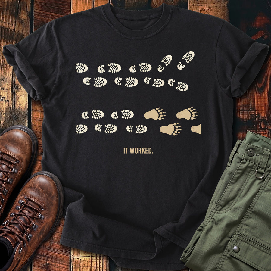 It Worked T-shirt