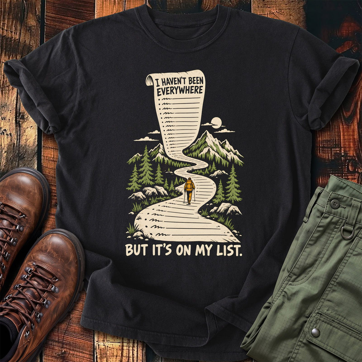 Not Been Everywhere T-shirt