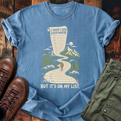 Not Been Everywhere T-shirt