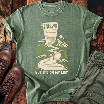 Not Been Everywhere T-shirt