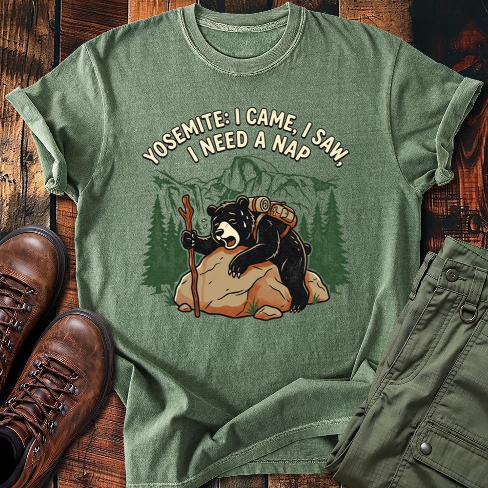 Yosemite I Came I Saw I Need a Nap Bear Tee