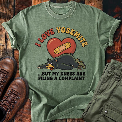 I Love Yosemite But My Knees Are Filing a Complaint Tee